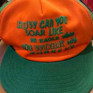 Vtg hat with saying “how can you soar like an eagle when you work with turkey’s”